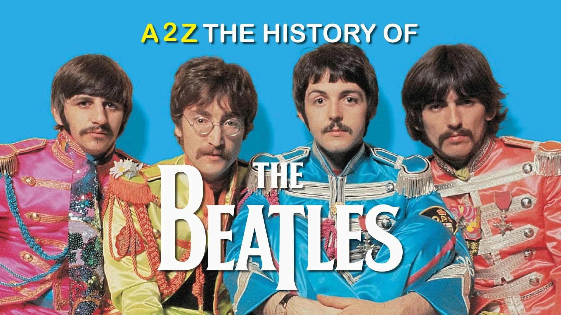 A2Z The History of the Beatles - ReDiscover Television